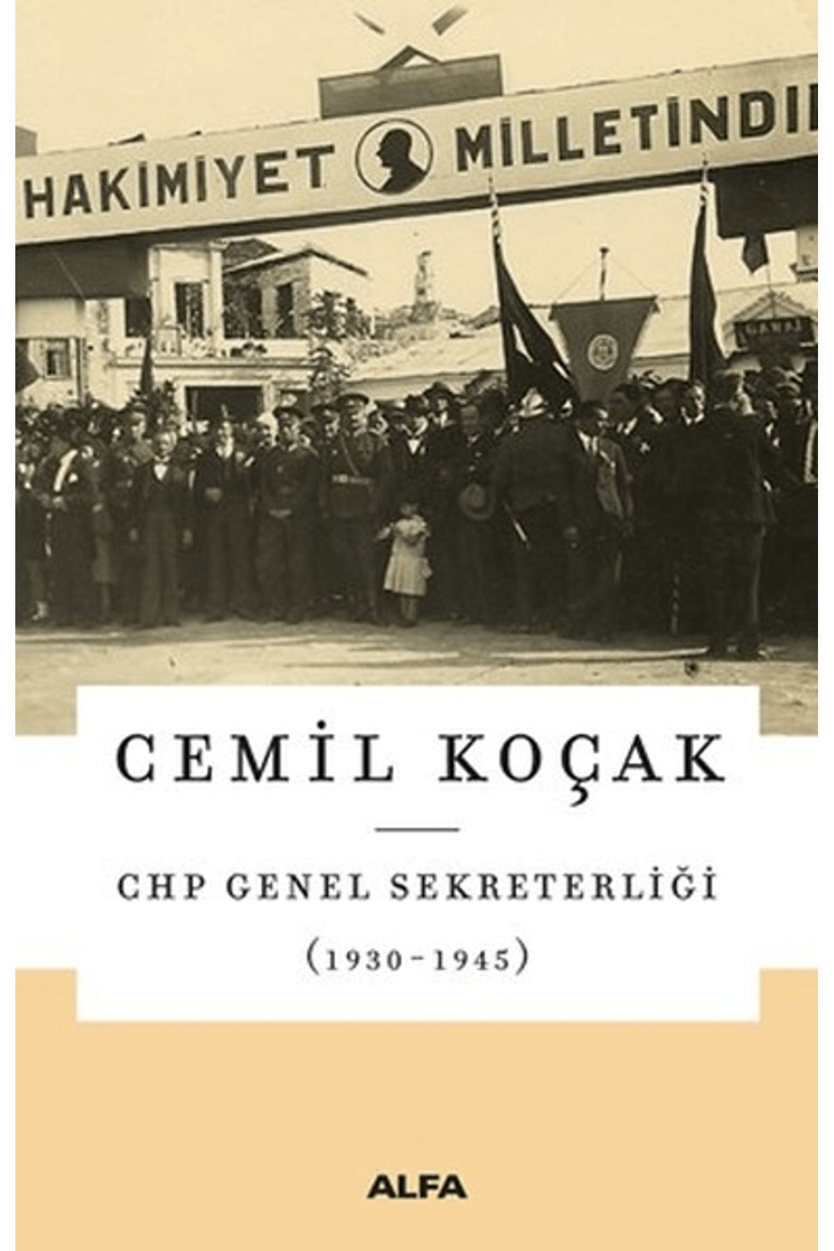Alfa Yayınları CHP Genel Sekreterliği (1930 - 1945)