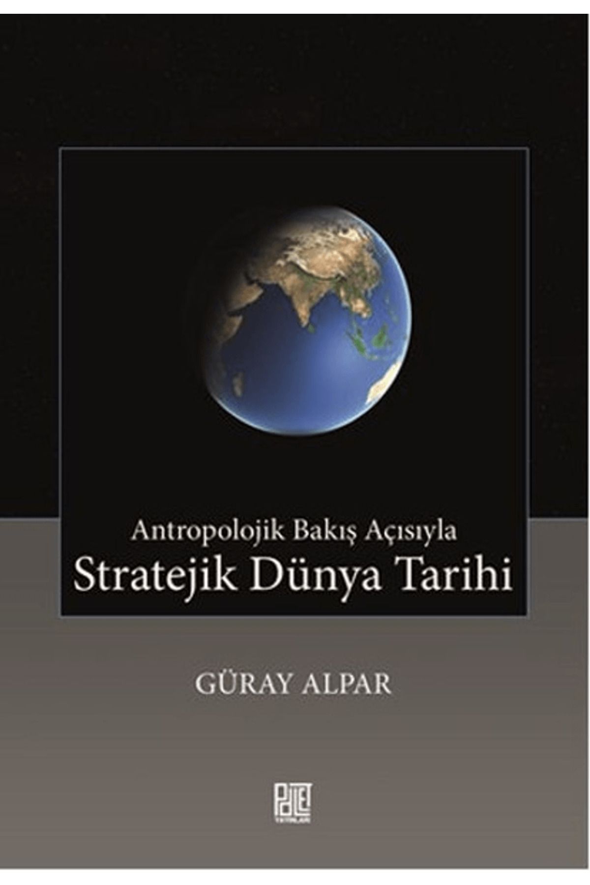 Palet Yayınları Stratejik Dünya Tarihi
