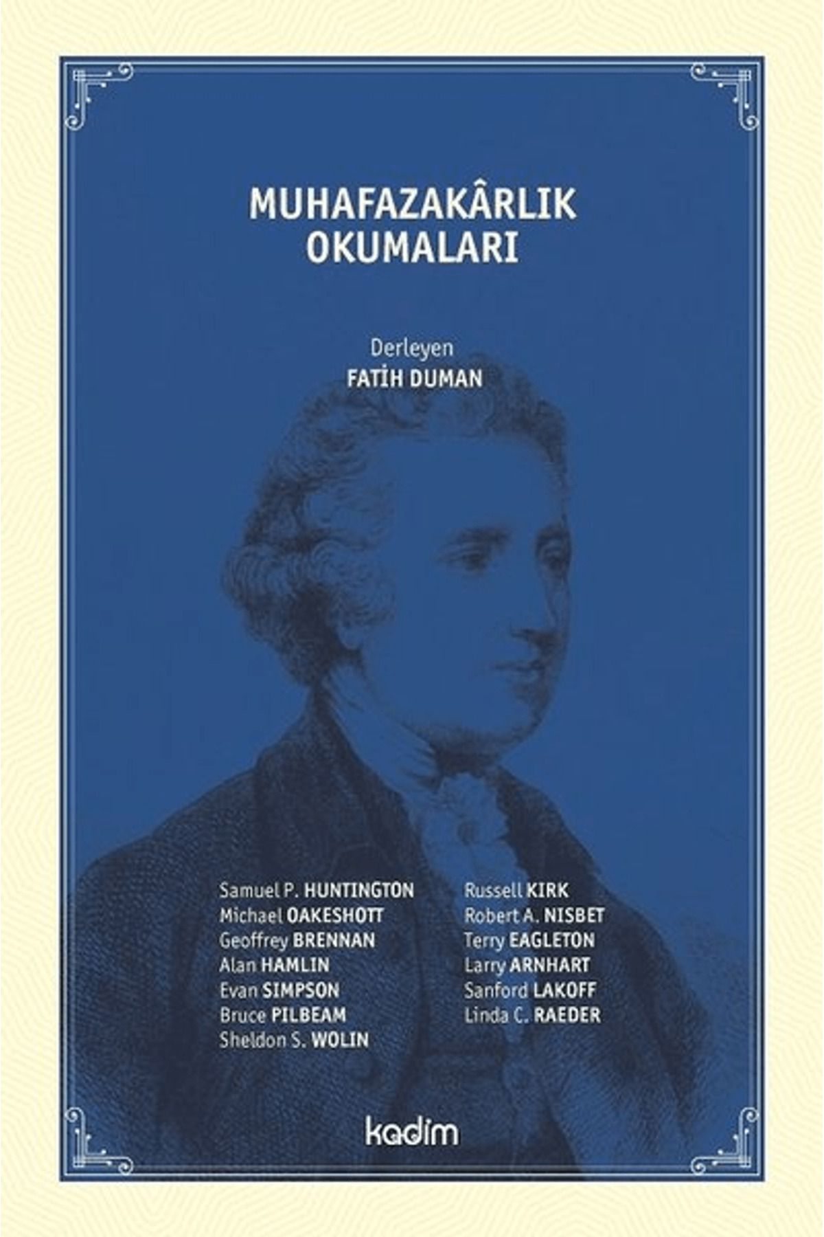 Kadim Yayınları Muhafazakarlık Okumaları