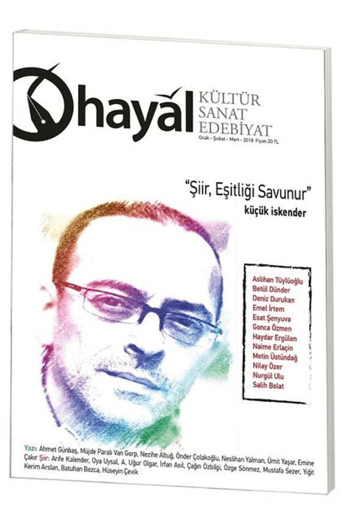 Hayal Yayınları Hayal Kültür Sanat Edebiyat Dergisi Sayı: 68 (Ocak - Şubat - Mart 2019)
