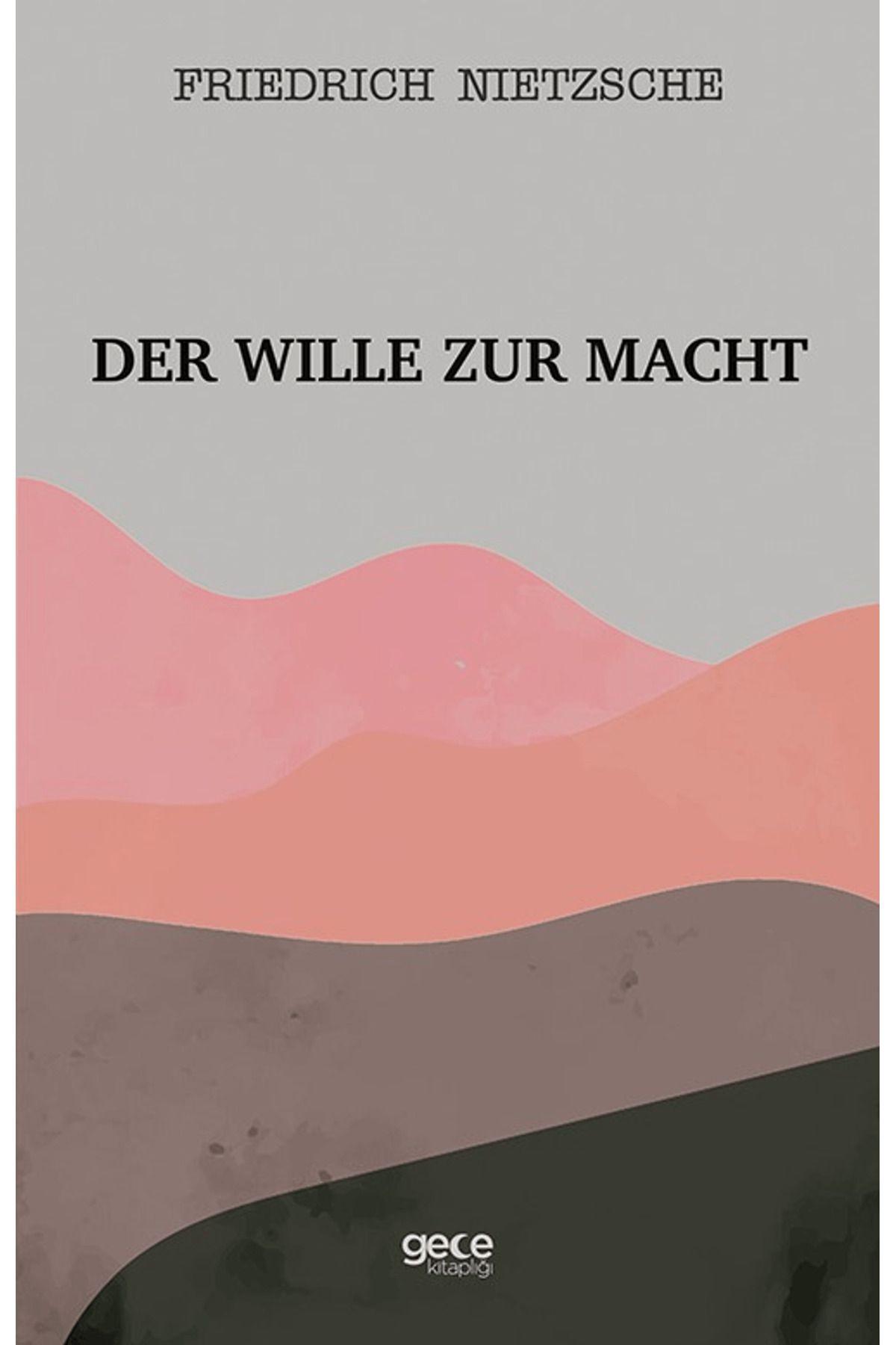 Gece Kitaplığı Der Wille Zur Macht