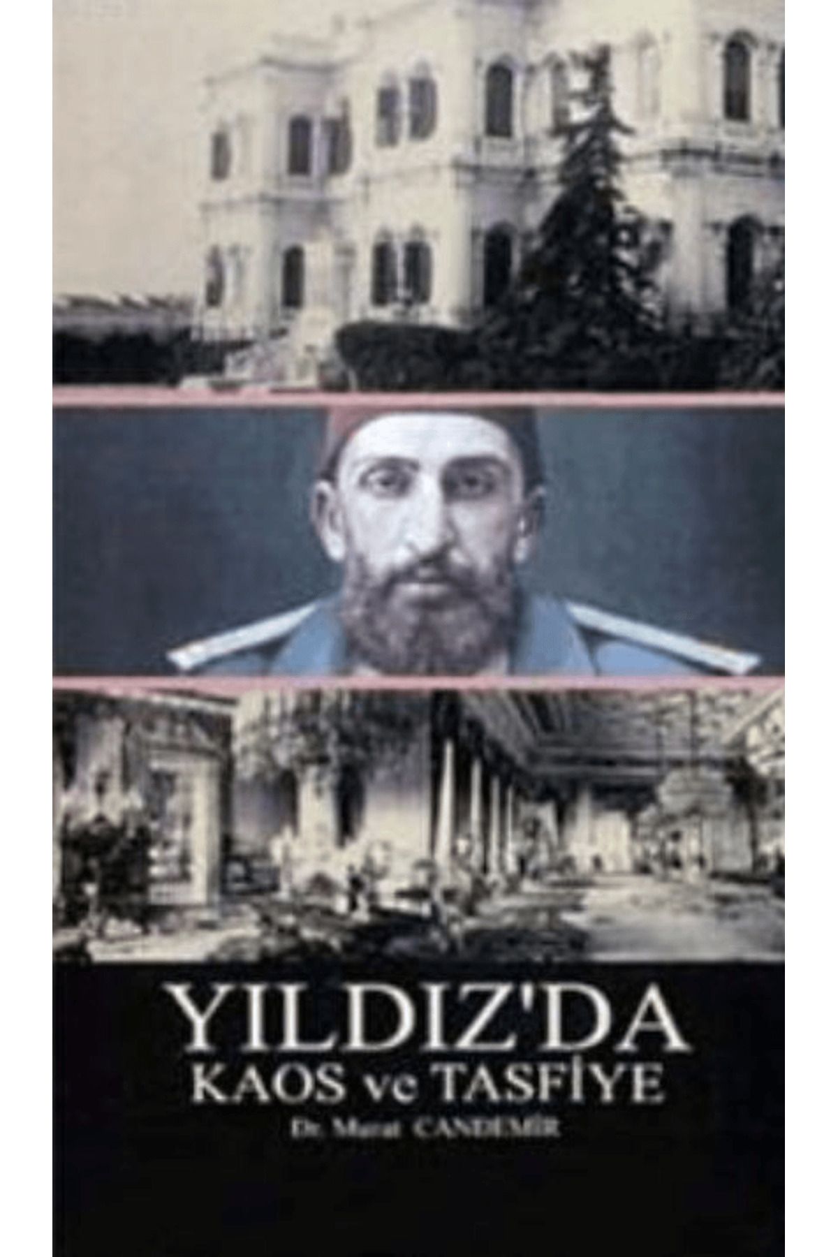İlgi Kültür Sanat Yayınları Yıldız’da Kaos ve Tasfiye