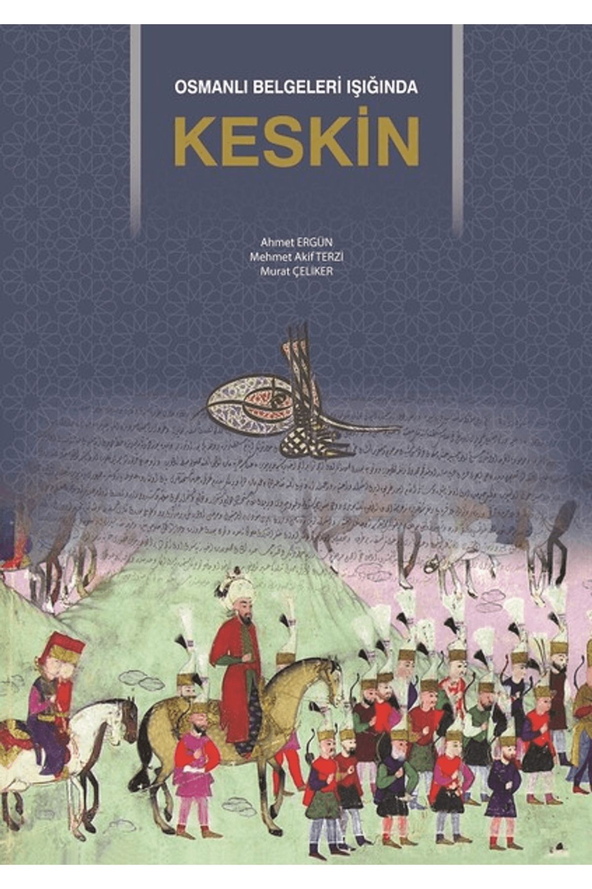 Berikan Yayınevi Osmanlı Belgeleri Işığında Keskin