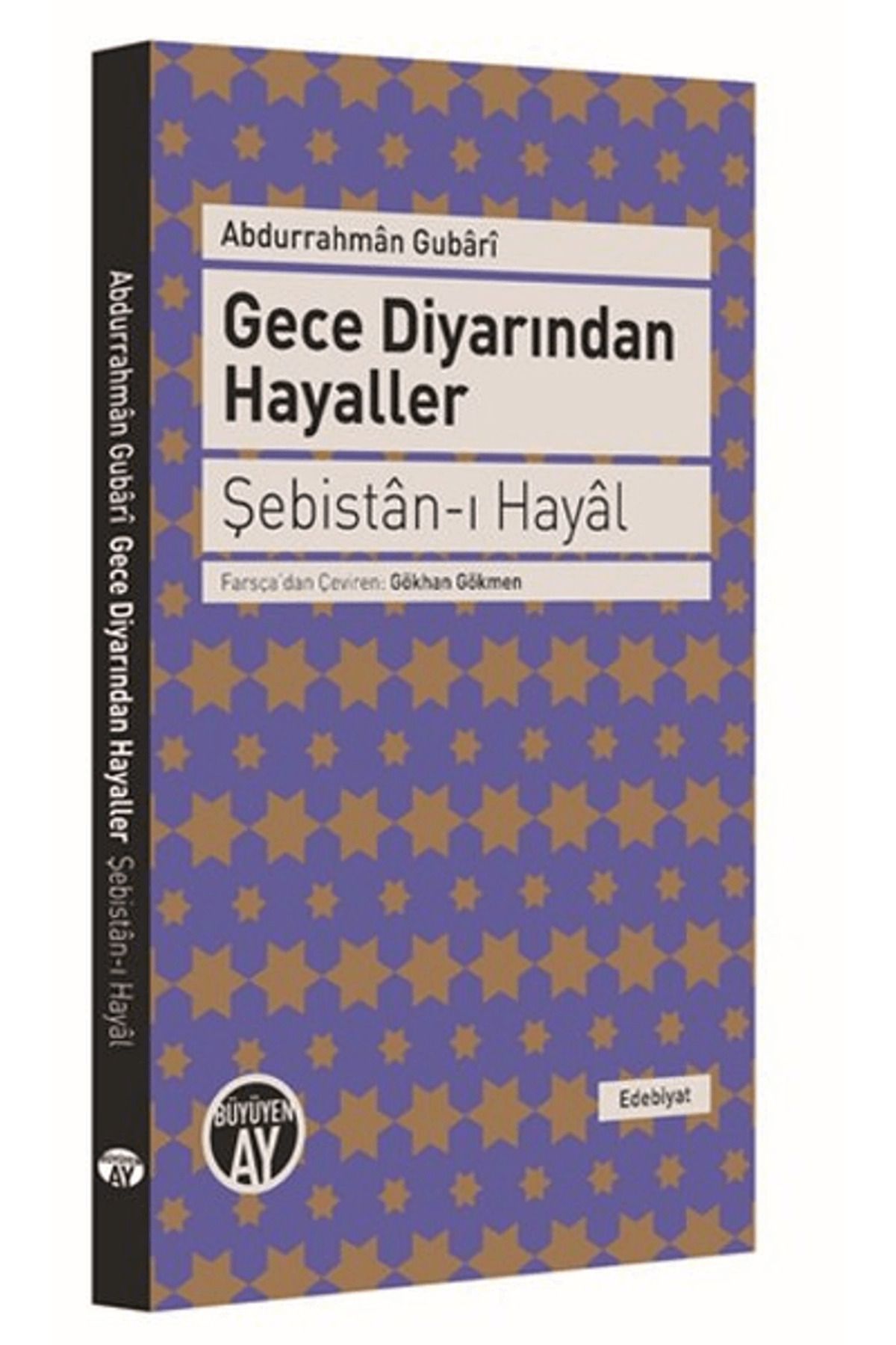 Büyüyen Ay Yayınları Gece Diyarından Hayaller - Şebistan-ı Hayal