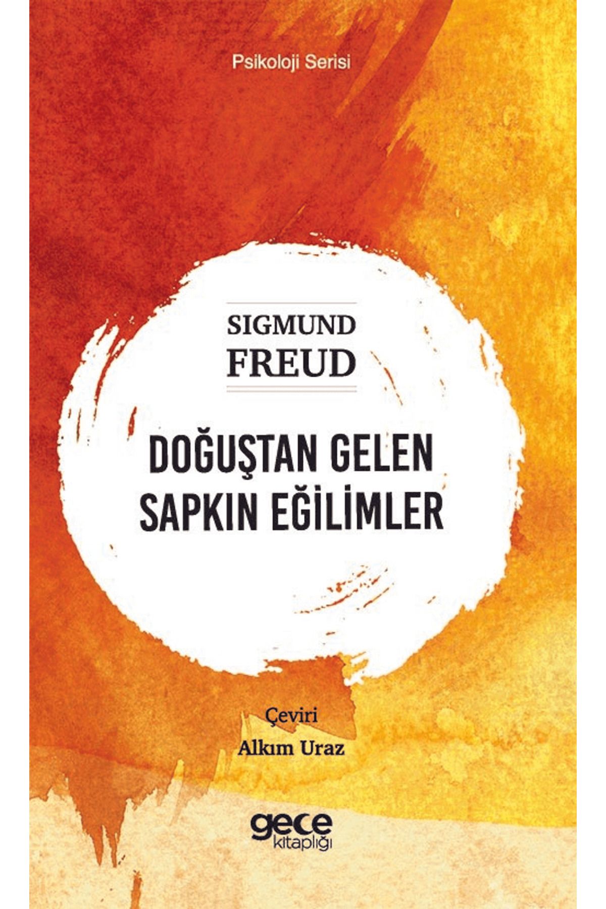 Gece Kitaplığı Doğuştan Gelen Sapkın Eğilimler