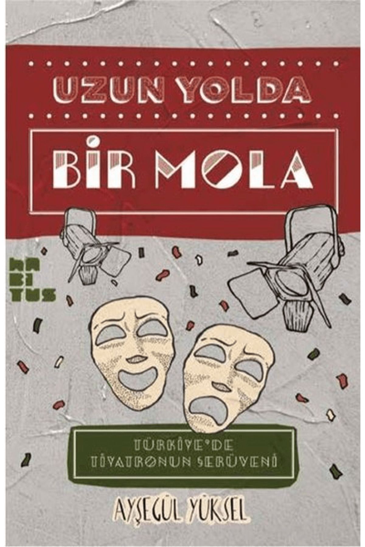 Habitus Kitap Uzun Yolda Bir Mola