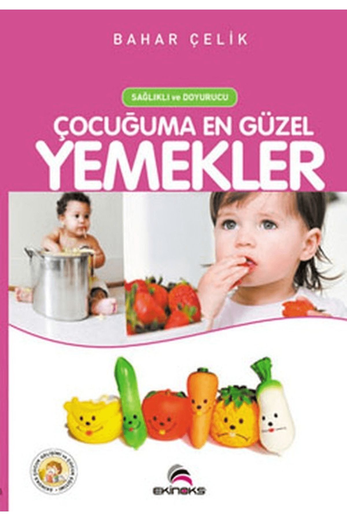 Ekinoks Yayın Grubu Çocuğuma En Güzel Yemekler