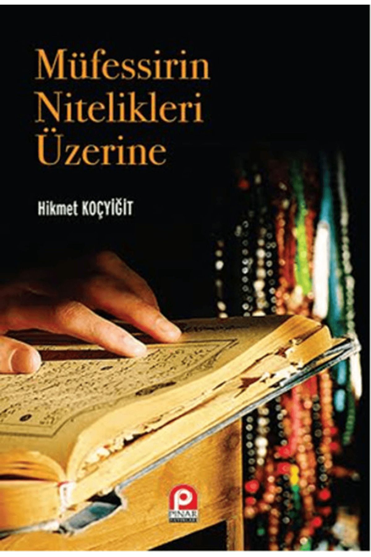 Pınar Yayınları Müfessirin Nitelikleri Üzerine
