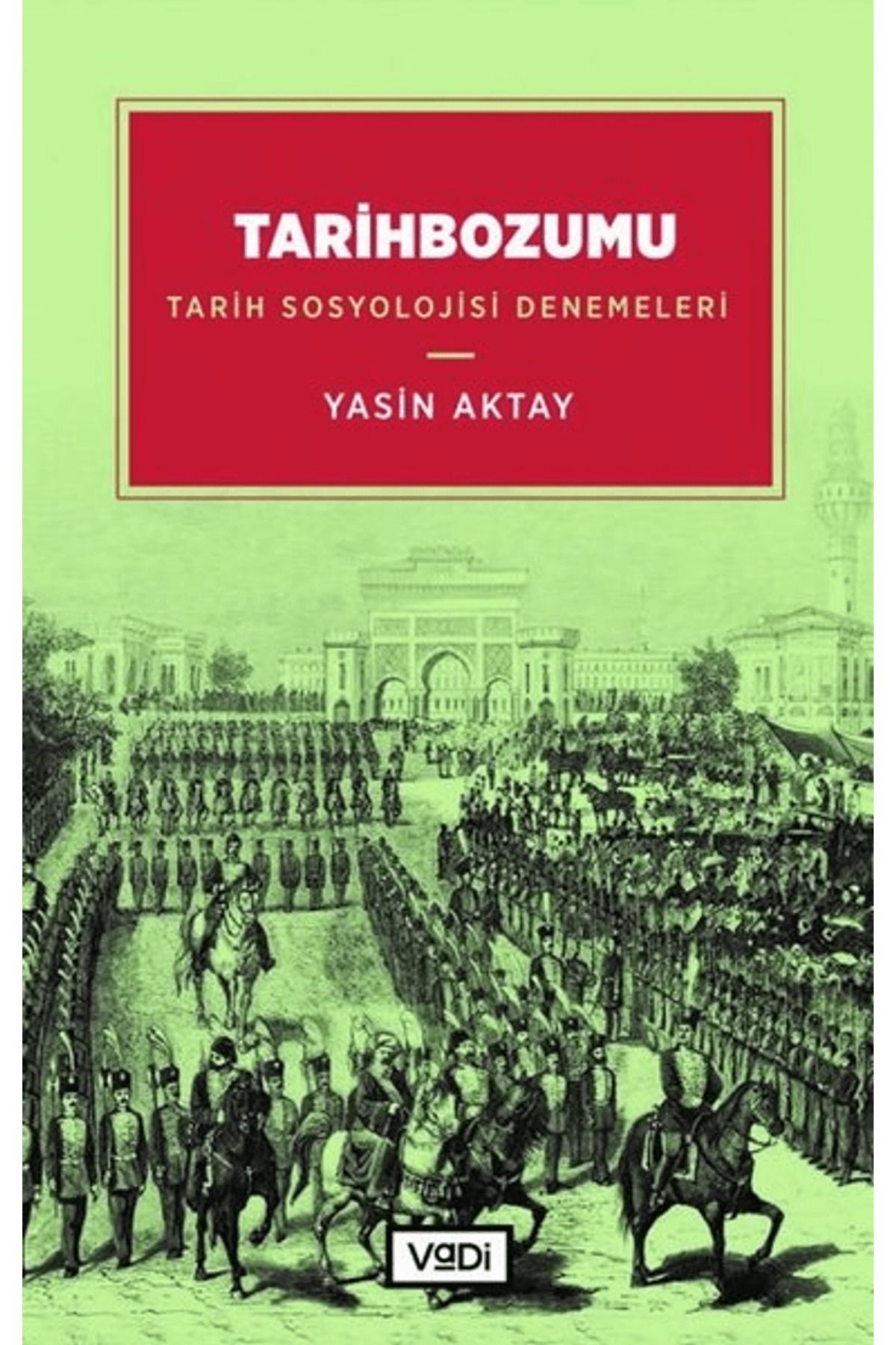 Vadi Yayınları Tarihbozumu