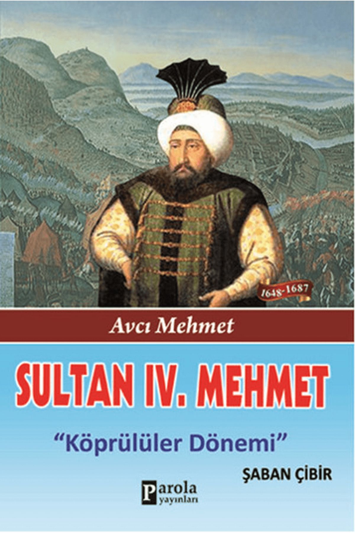 Parola Yayınları Sultan 4. Mehmet