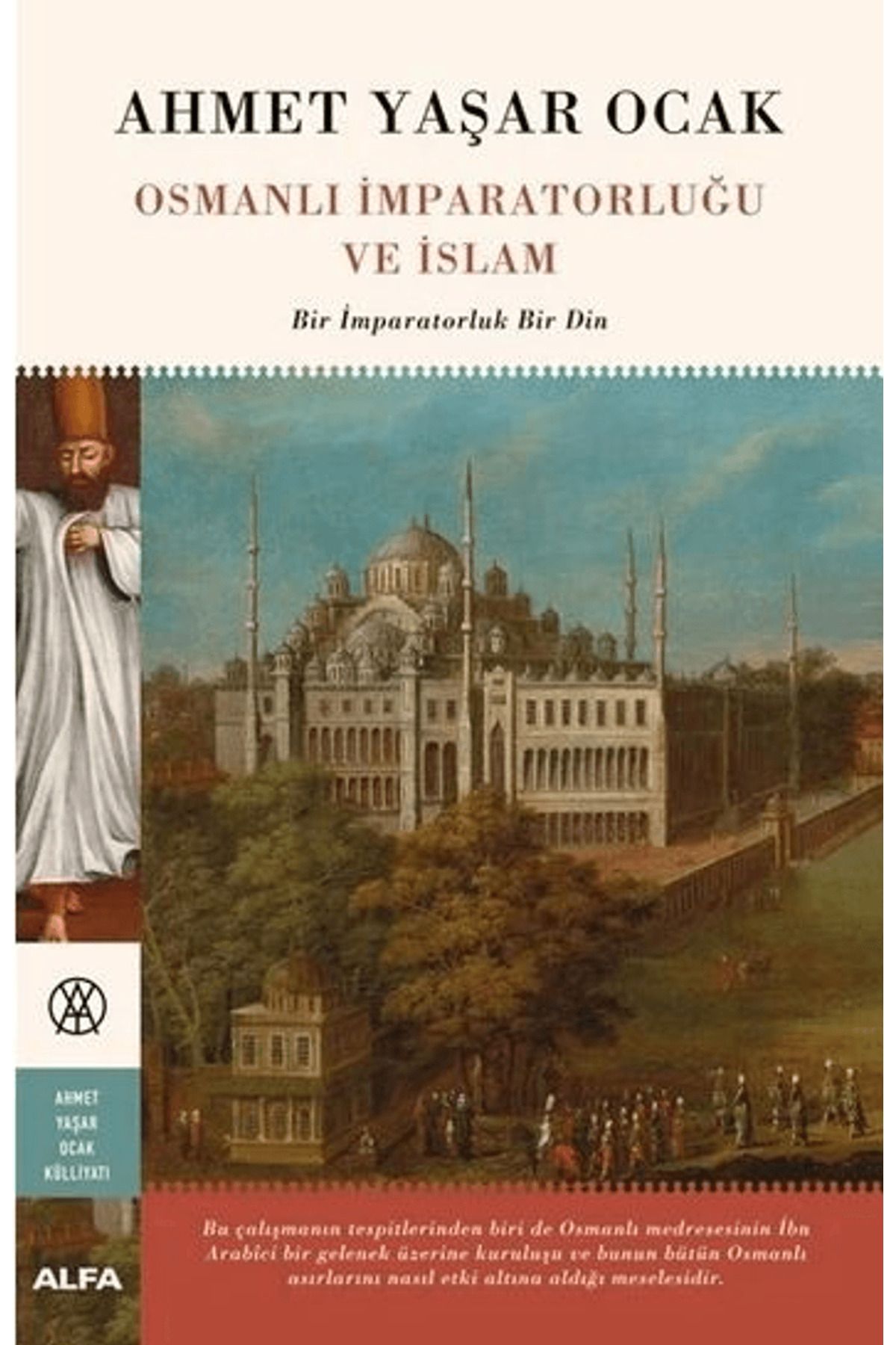Alfa Yayınları Osmanlı İmparatorluğu ve İslam