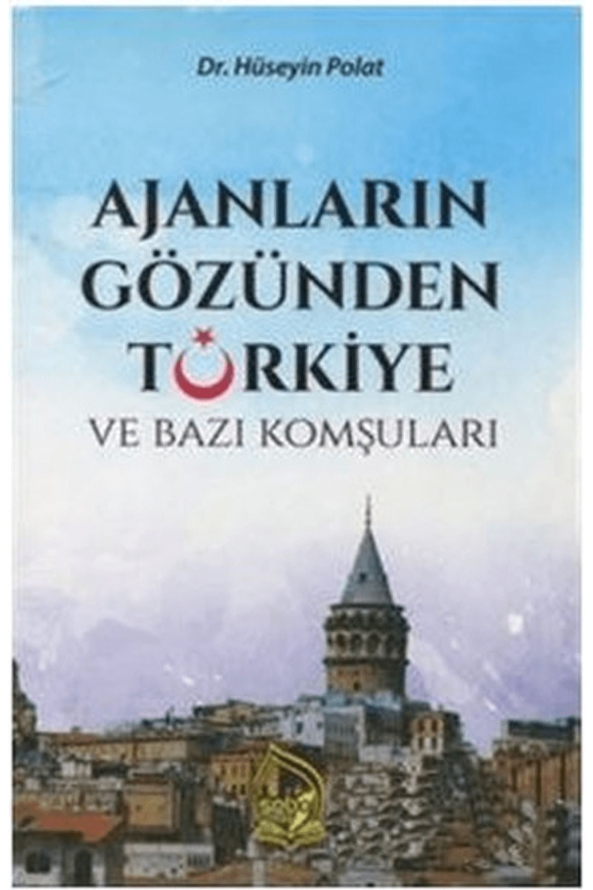 Sebe Yayınları Ajanların Gözünden Türkiye ve Bazı Komşuları