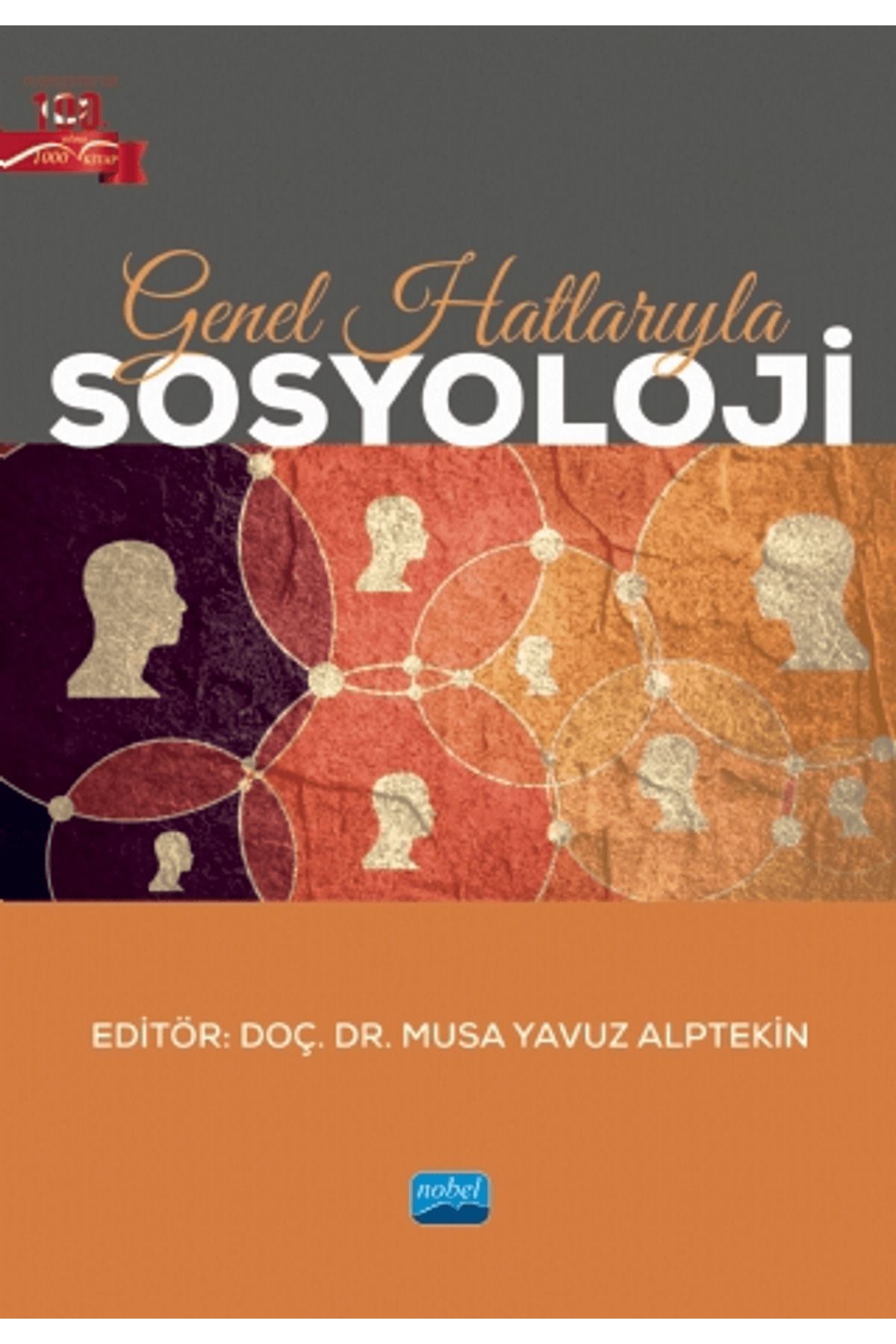 Nobel Akademik Yayıncılık Genel Hatlarıyla Sosyoloji