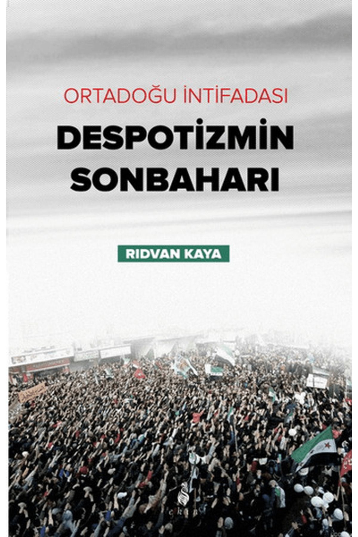 Ekin Yayınları Despotizmin Sonbaharı