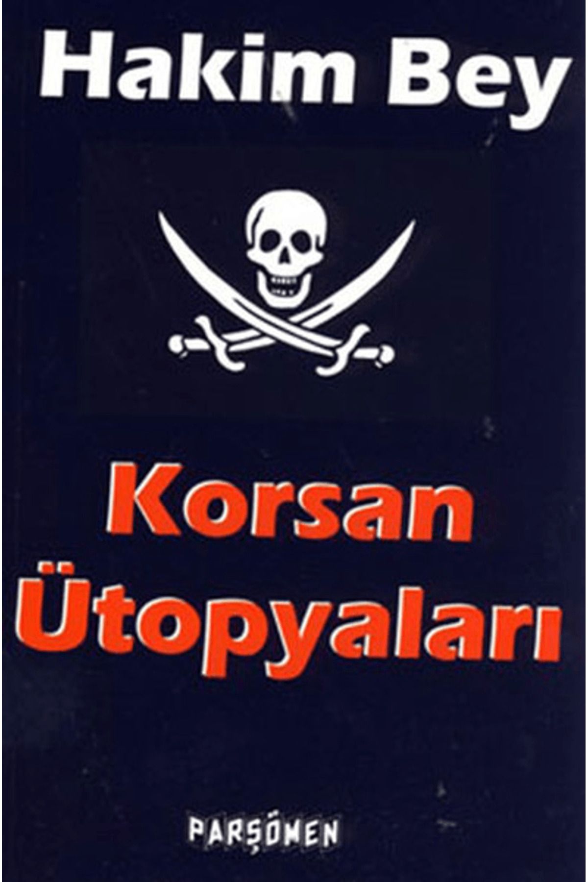 Parşömen Yayınları Korsan Ütopyaları