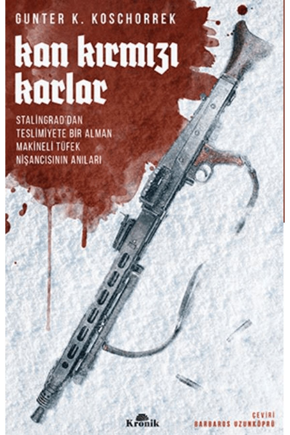 Kronik Kitap Kan Kırmızı Karlar