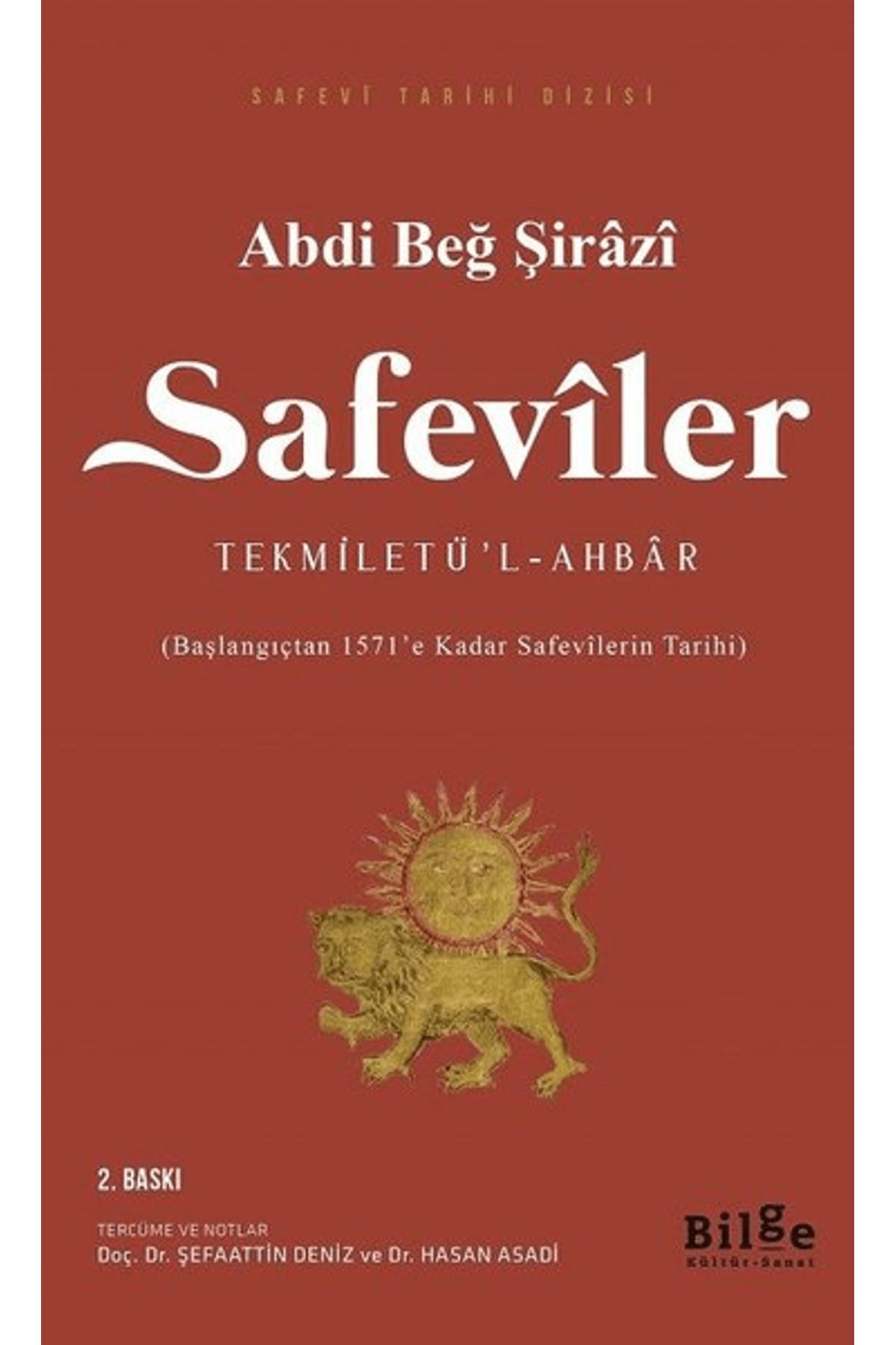 Bilge Kültür Sanat Safeviler Tekmiletü’l-Ahbar