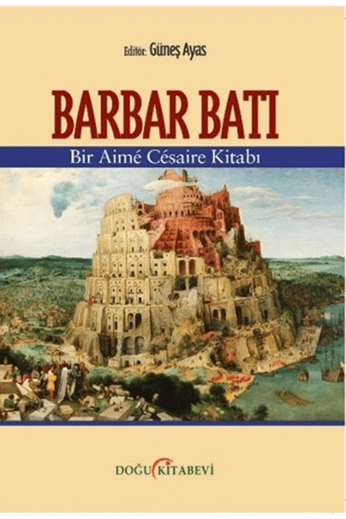 Doğu Kitabevi Barbar Batı