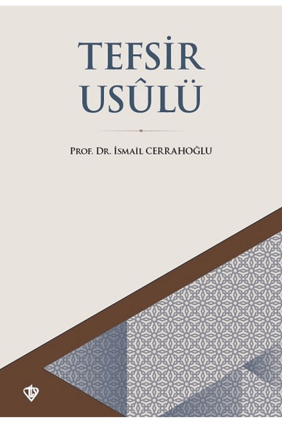 Türkiye Diyanet Vakfı Yayınları Tefsir Usulü