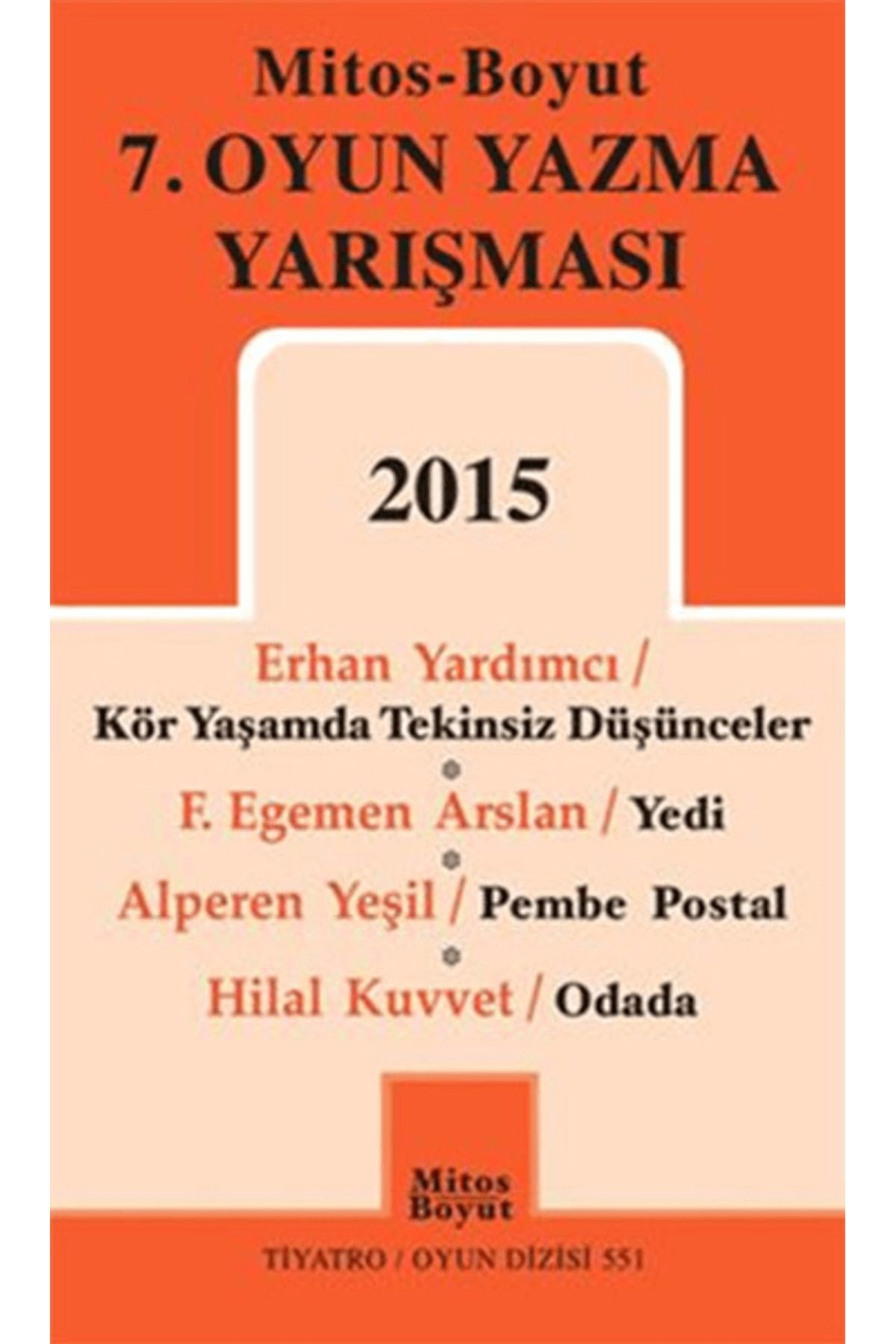 Mitos Boyut Yayınları 7. Oyun Yazma Yarışması 2015