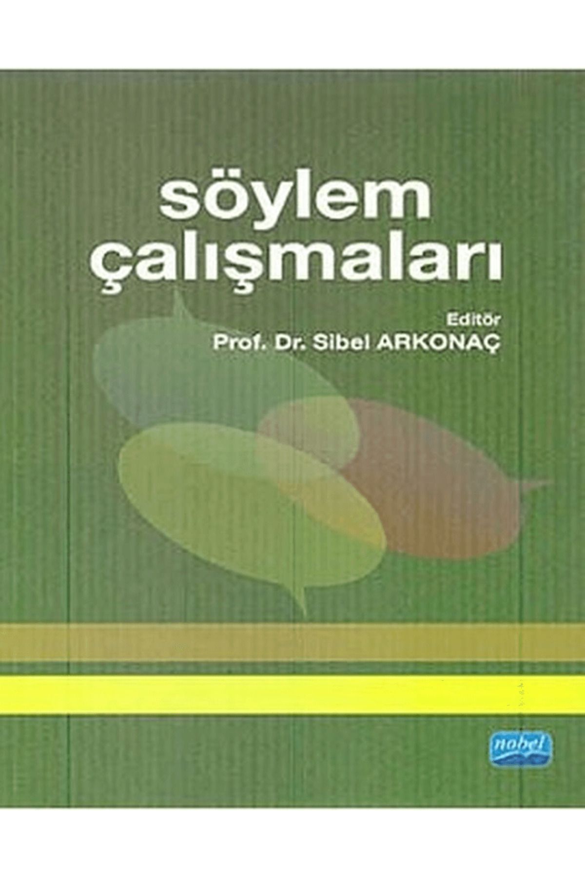 Nobel Akademik Yayıncılık Söylem Çalışmaları