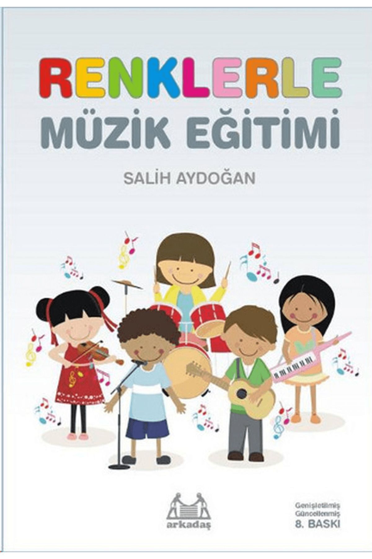 Arkadaş Yayınları Renklerle Müzik Eğitimi