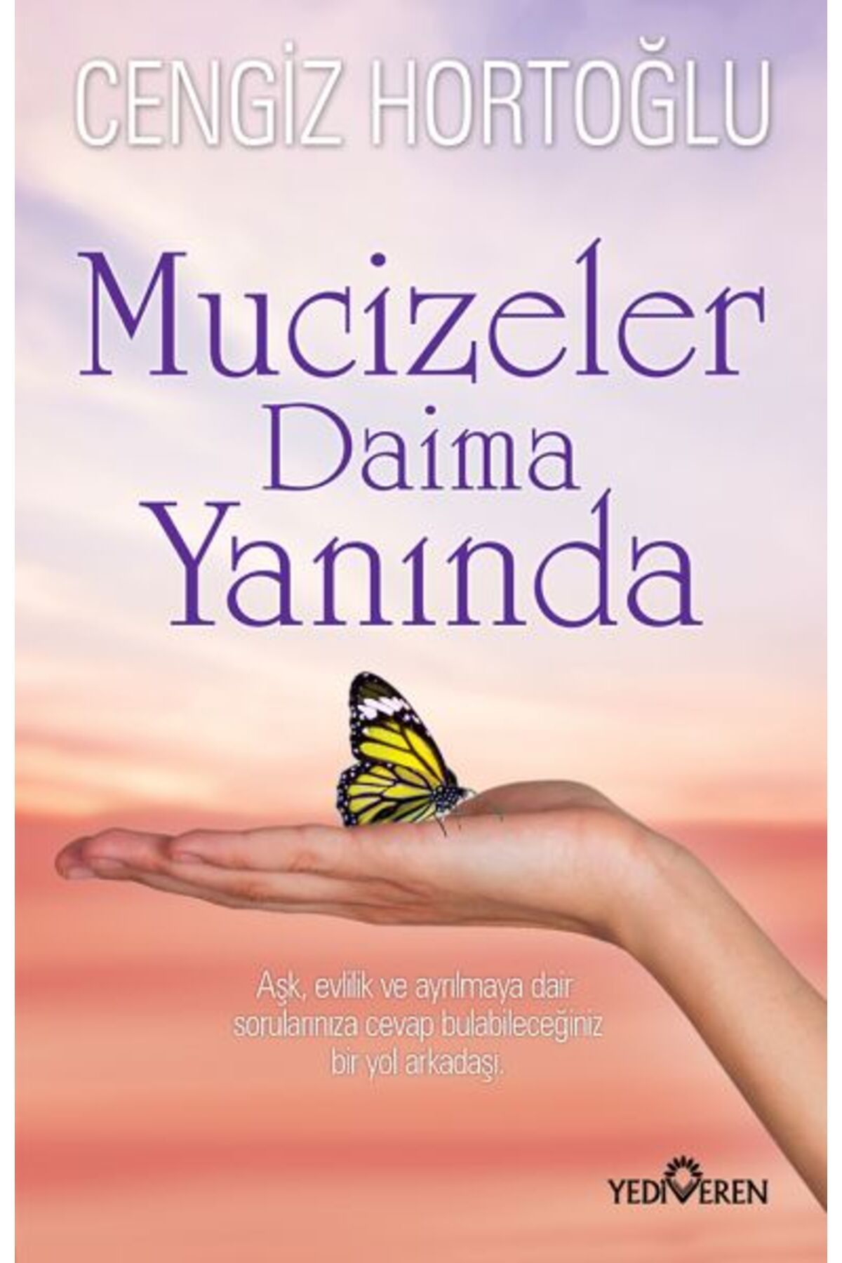 Yedi Yayınları Mucizeler Daima Yanında