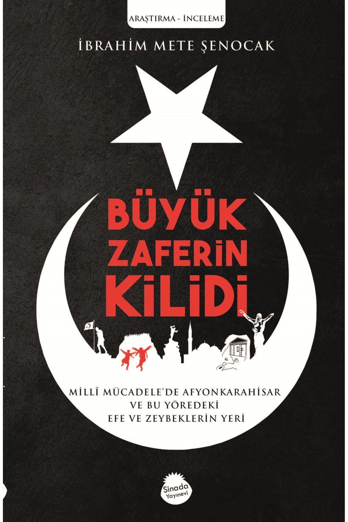 Sinada Kitap Büyük Zaferin Kilidi