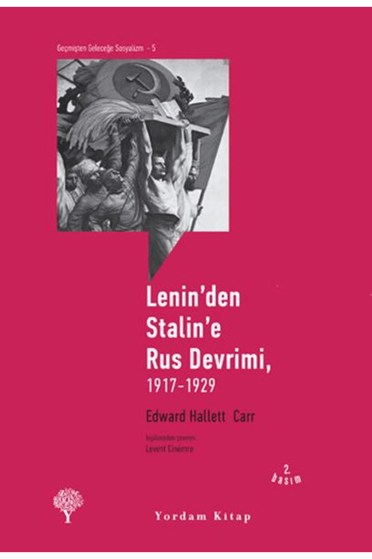 Yordam Kitap Lenin'den Stalin'e Rus Devrimi, 1917-1929