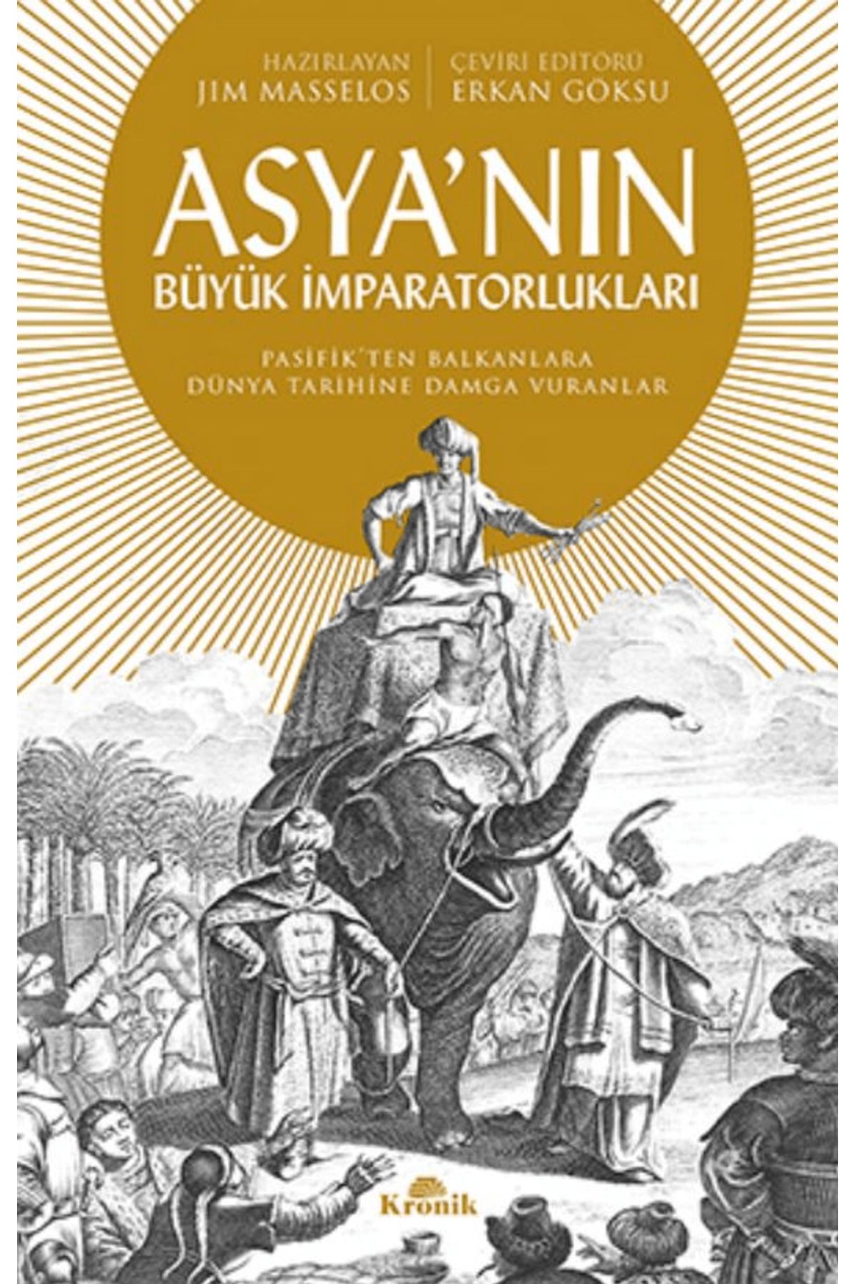 Kronik Kitap Asya'nın Büyük İmparatorlukları