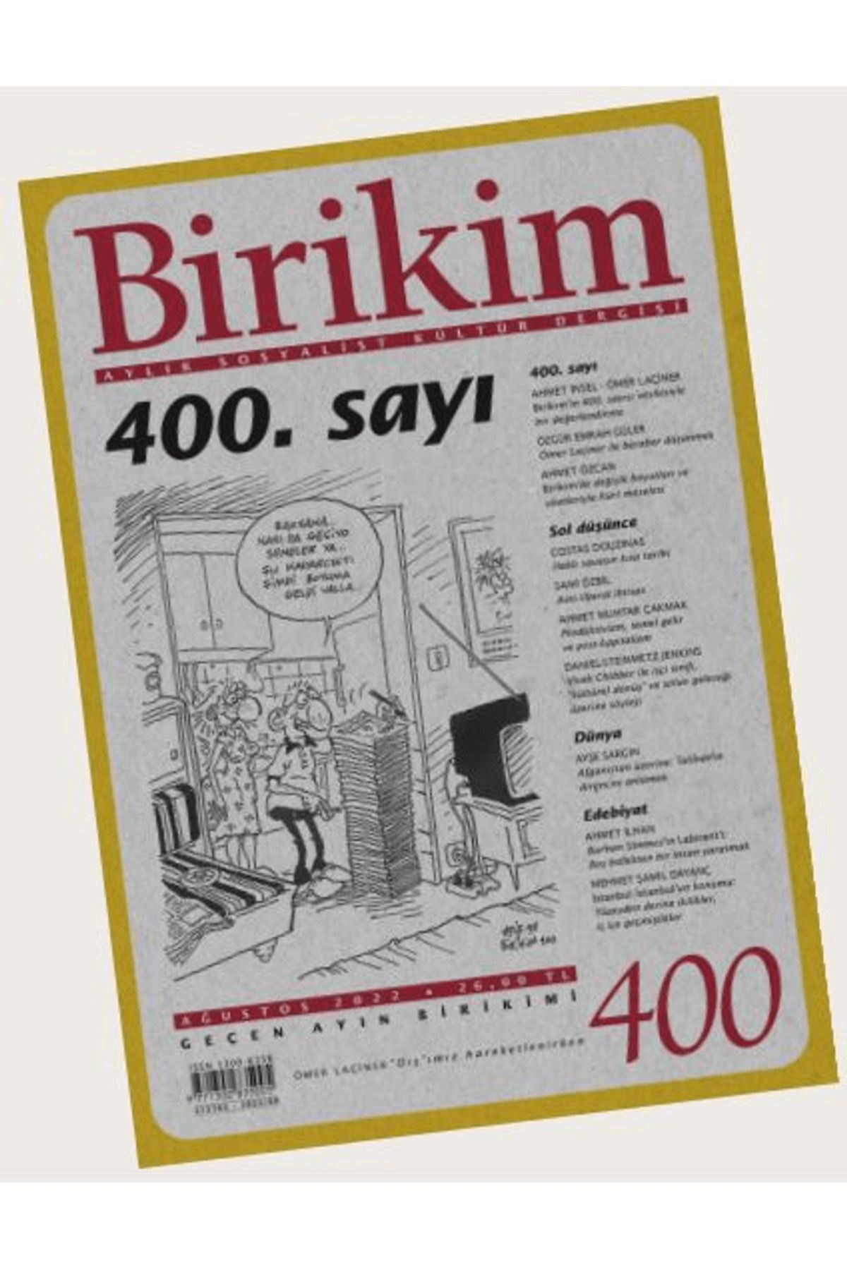 Birikim Yayınları Birikim Aylık Sosyalist Kültür Dergisi Sayı: 400 Ağustos 2022
