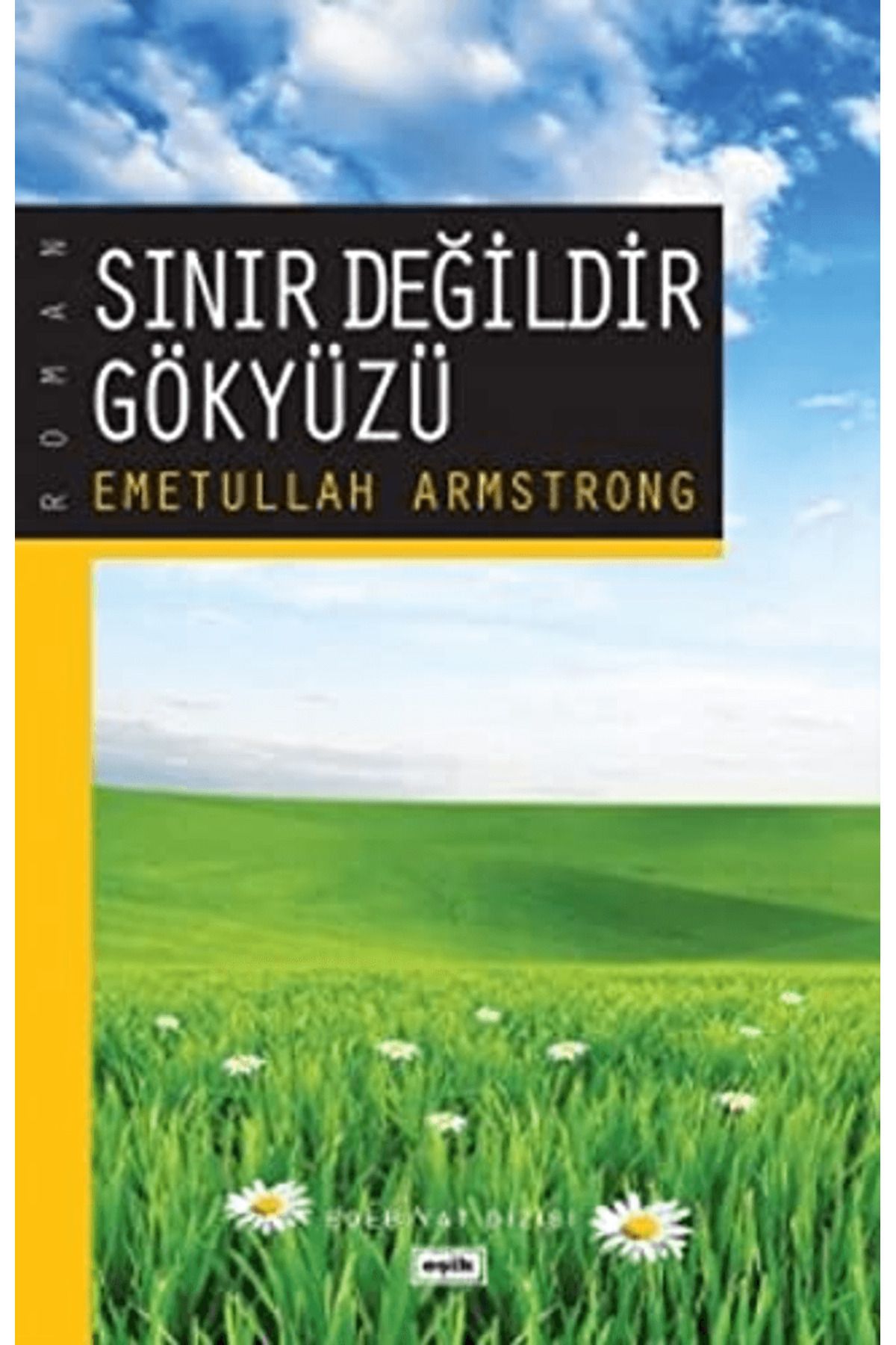 Eşik Yayınları Sınır Değildir Gökyüzü
