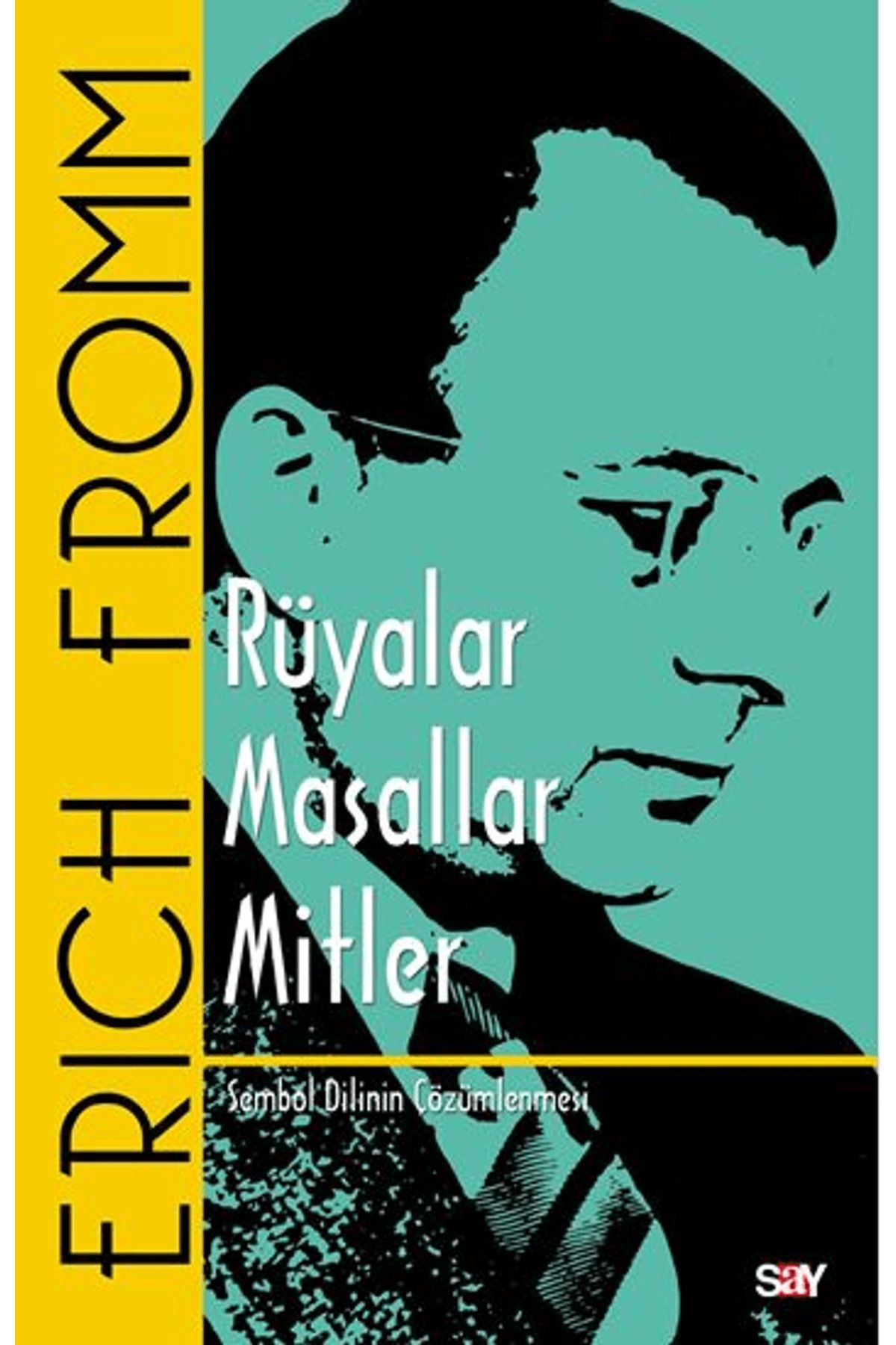 Say Yayınları Rüyalar - Masallar - Mitler