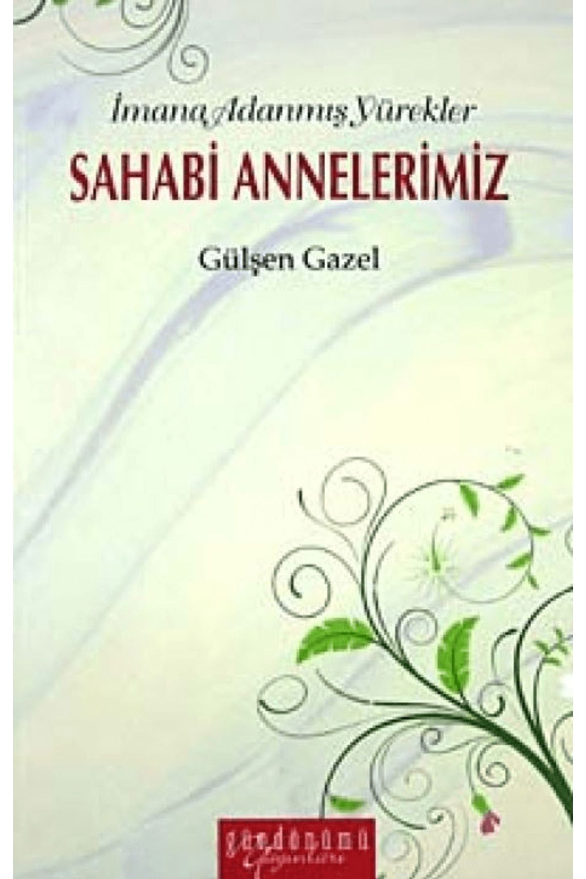 Gündönümü Yayınları Sahabi Annelerimiz