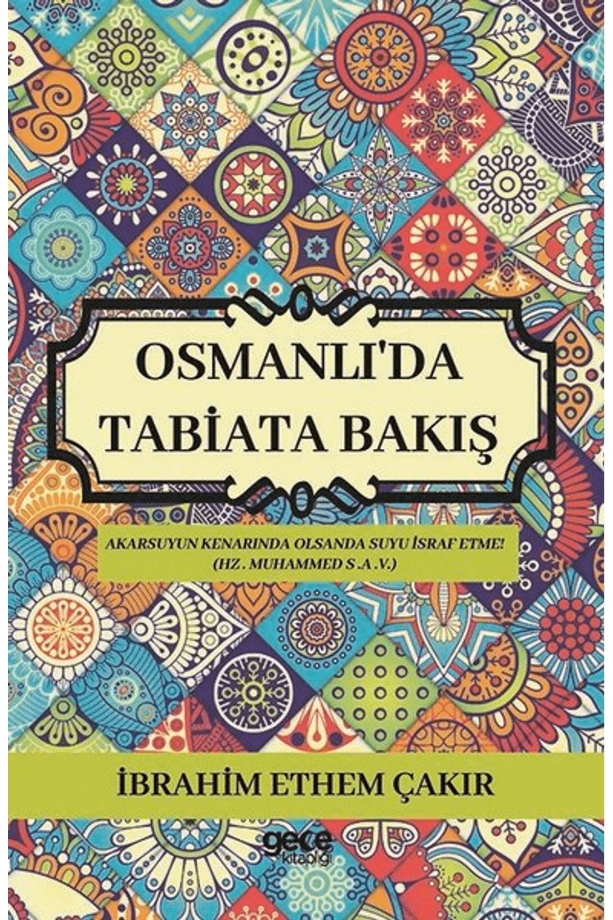 Gece Kitaplığı Osmanlı'da Tabiata Bakış