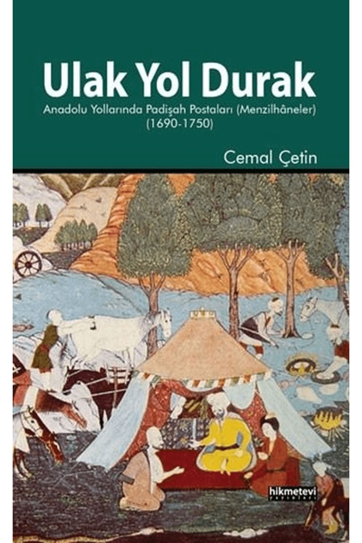 Hikmetevi Yayınları Ulak Yol Durak