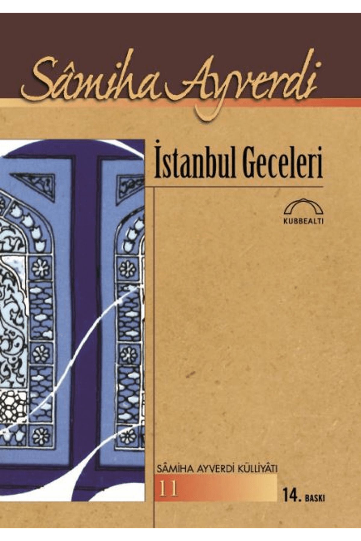 Kubbealtı Neşriyatı Yayıncılık İstanbul Geceleri