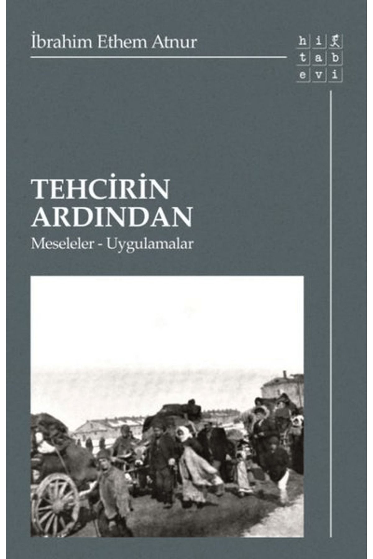 Hitabevi Yayınları Tehcirin Ardından