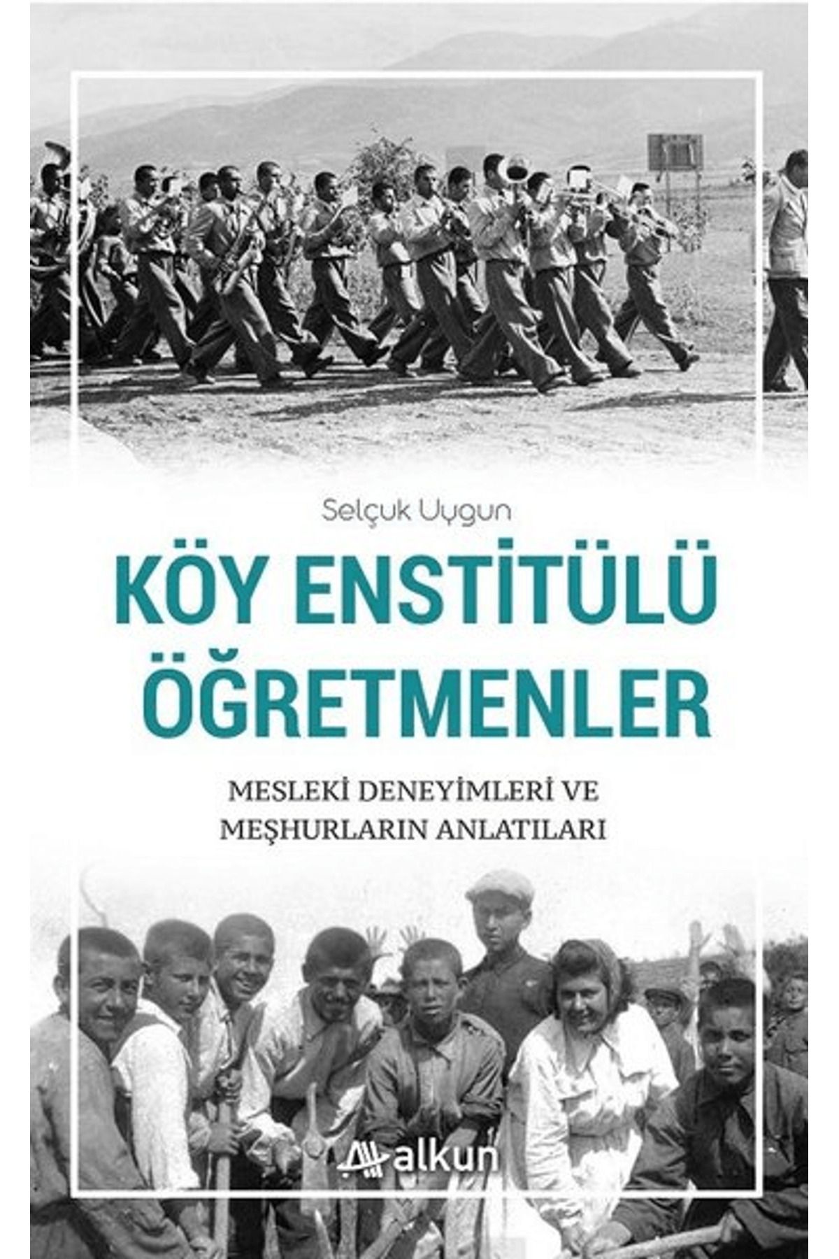 Alkun Kitap Köy Enstitülü Öğretmenler