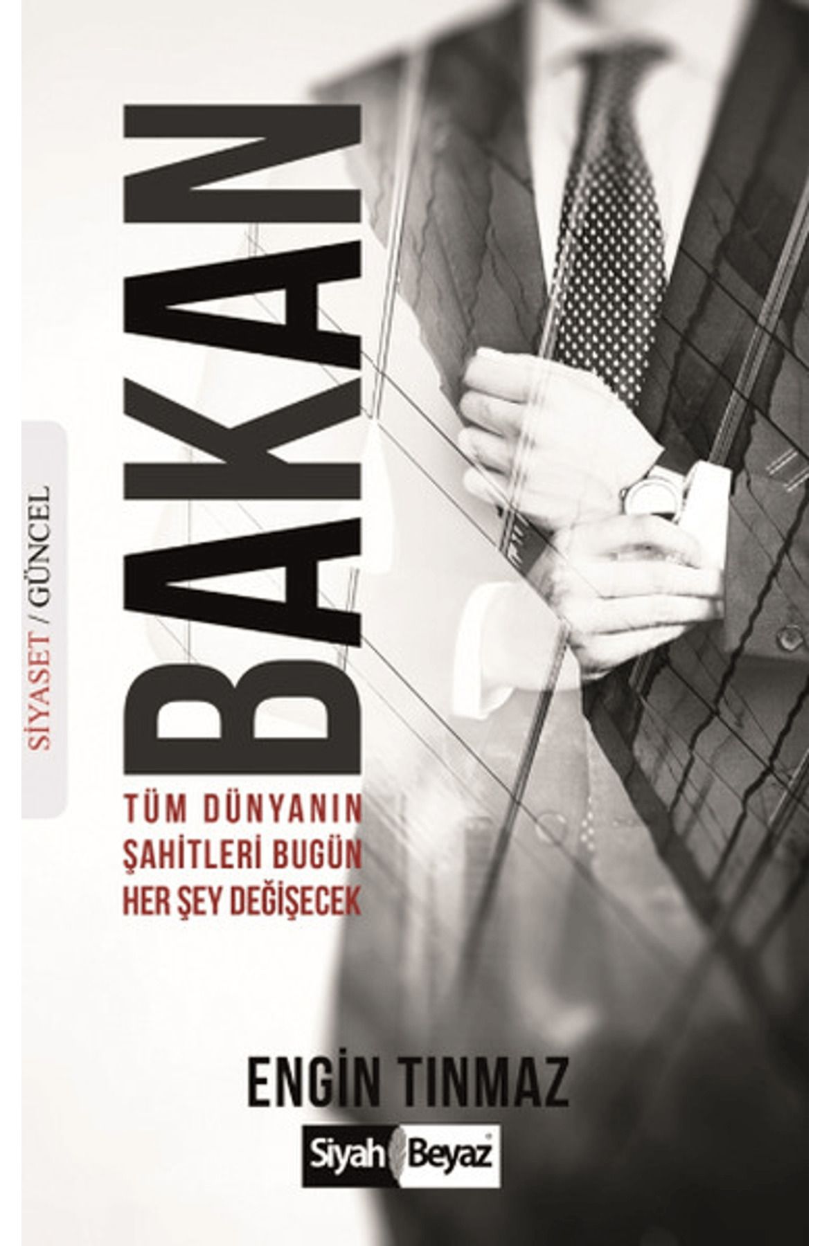 Siyah Beyaz Yayınları Bakan