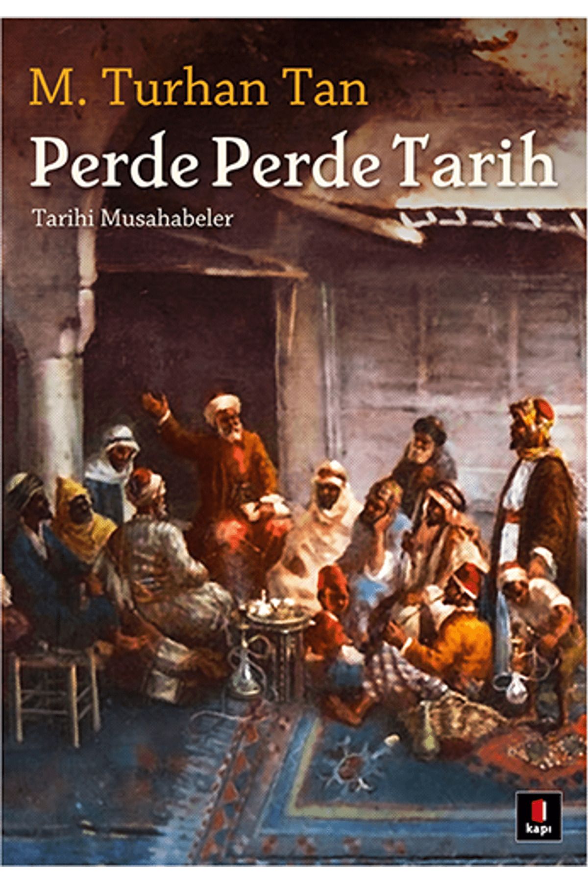 Kapı Yayınları Perde Perde Tarih