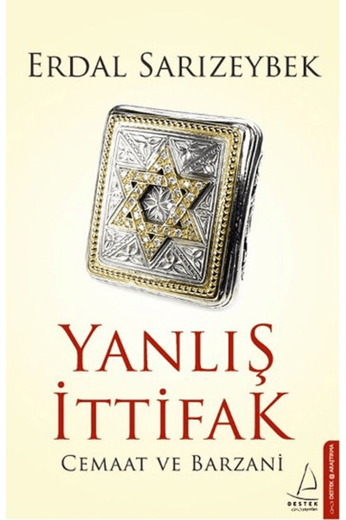 Destek Yayınları Yanlış İttifak