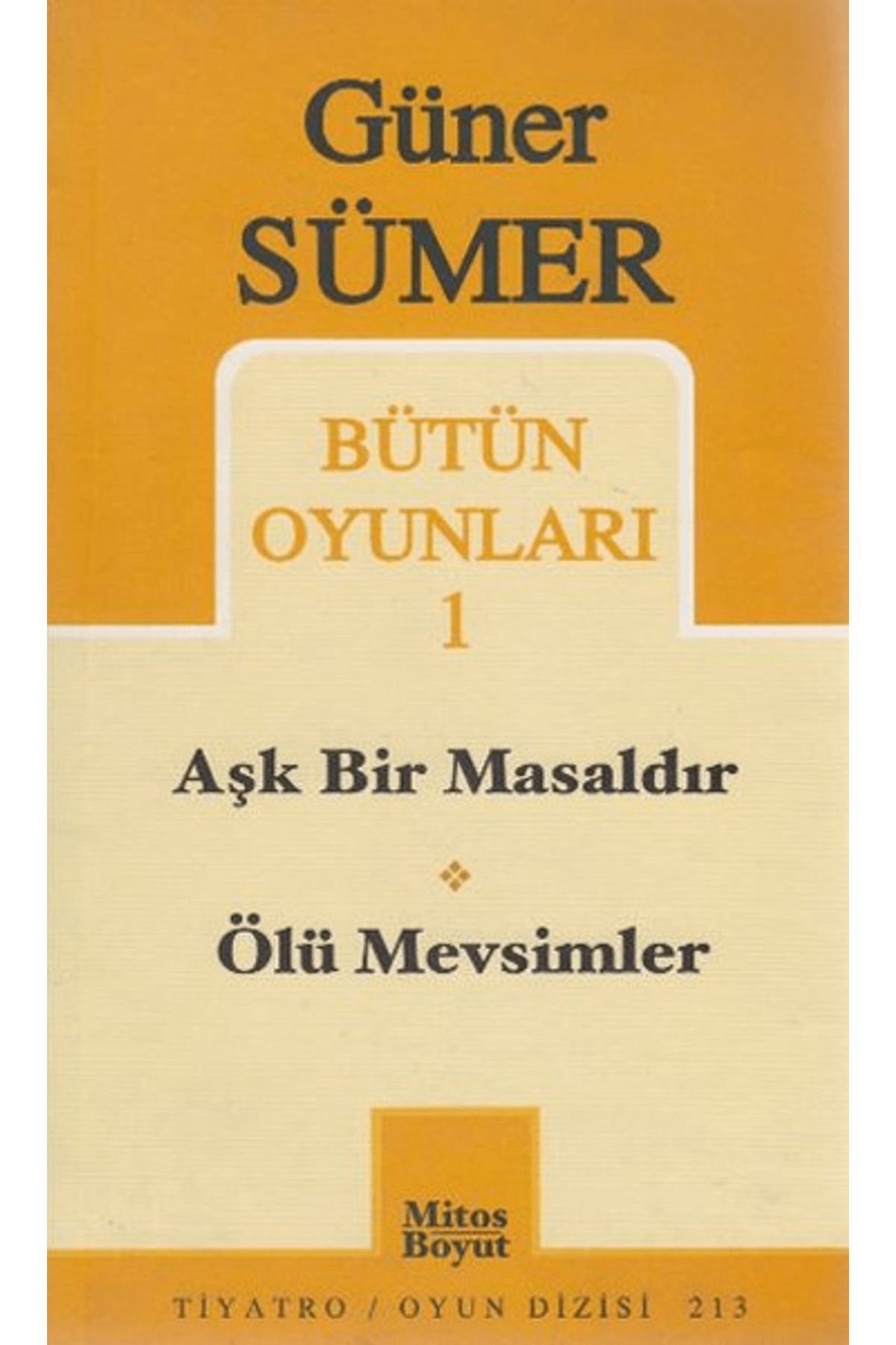 Mitos Boyut Yayınları Bütün Oyunları 1 Aşk Bir Masaldır / Ölü Mevsimler