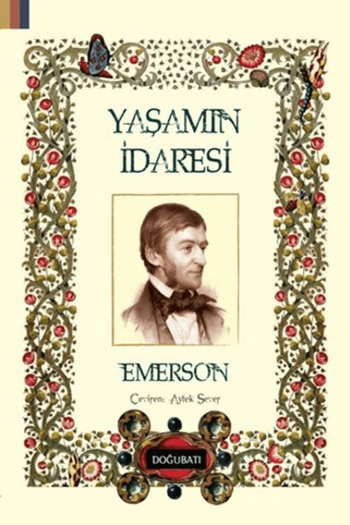 Doğu Batı Yayınları Yaşamın İdaresi