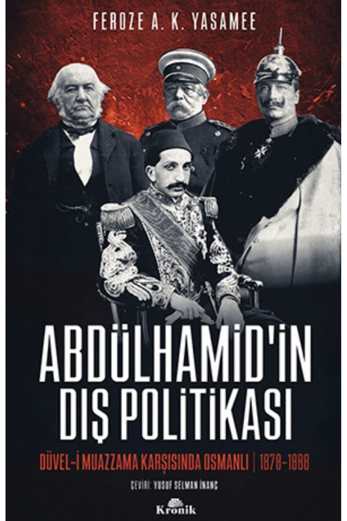 Kronik Kitap Abdülhamid’in Dış Politikası