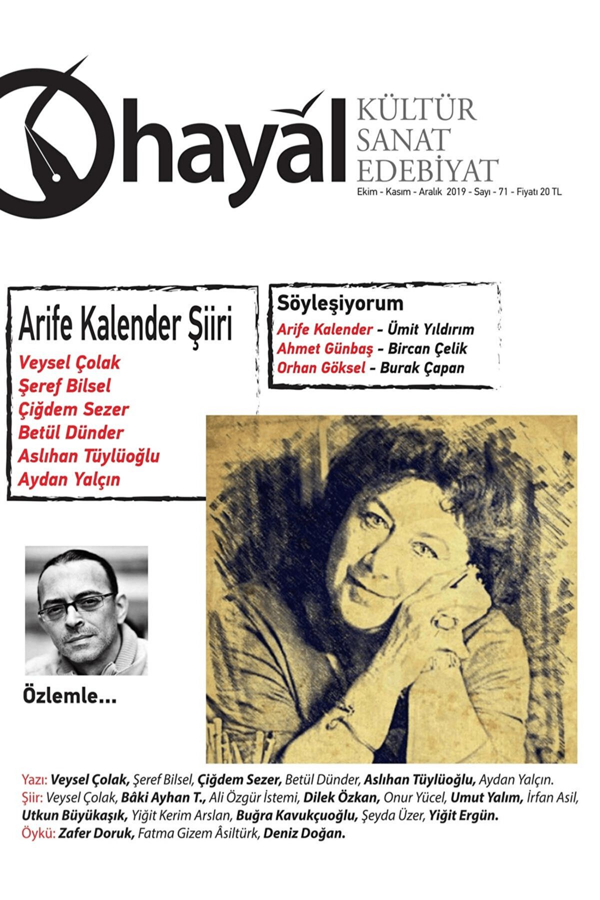 Hayal Yayınları Hayal Kültür Sanat Edebiyat Dergisi Sayı: 71 Ekim-Kasım-Aralık 2019