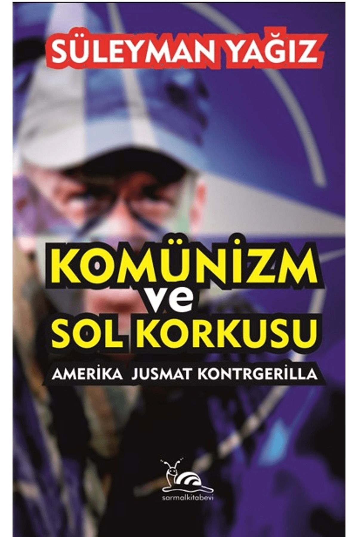 sarmal kitabevi Komünizm ve Sol Korkusu