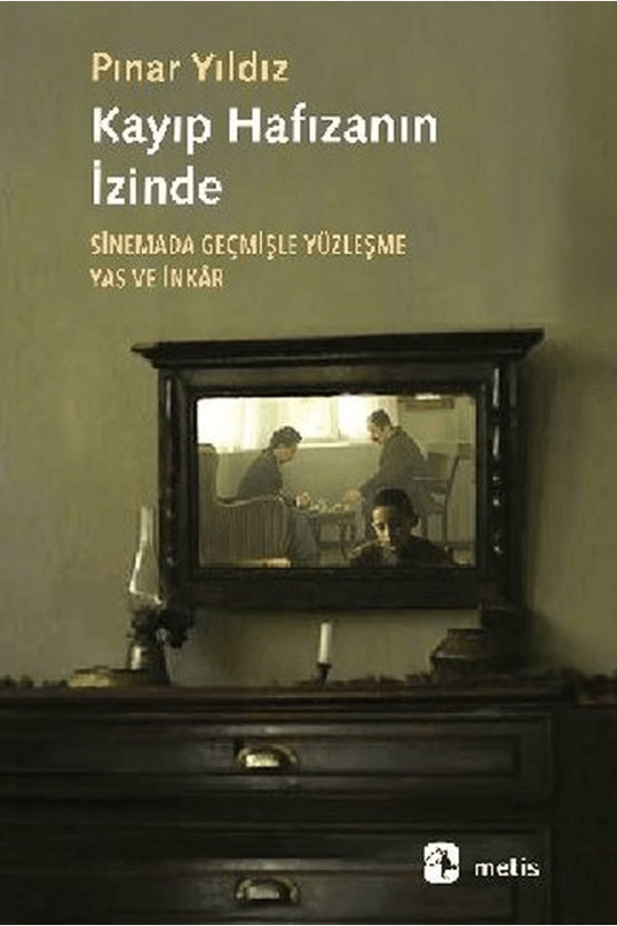 Metis Yayınları Kayıp Hafızanın İzinde