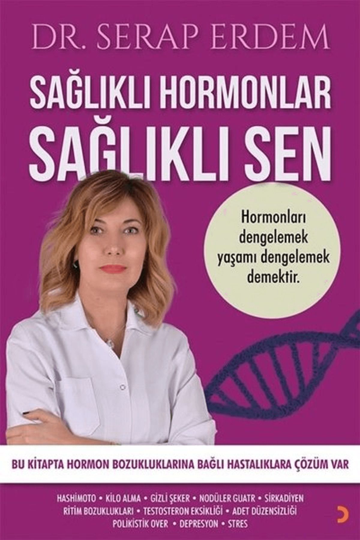 Cinius Yayınları Sağlıklı Hormonlar Sağlıklı Sen