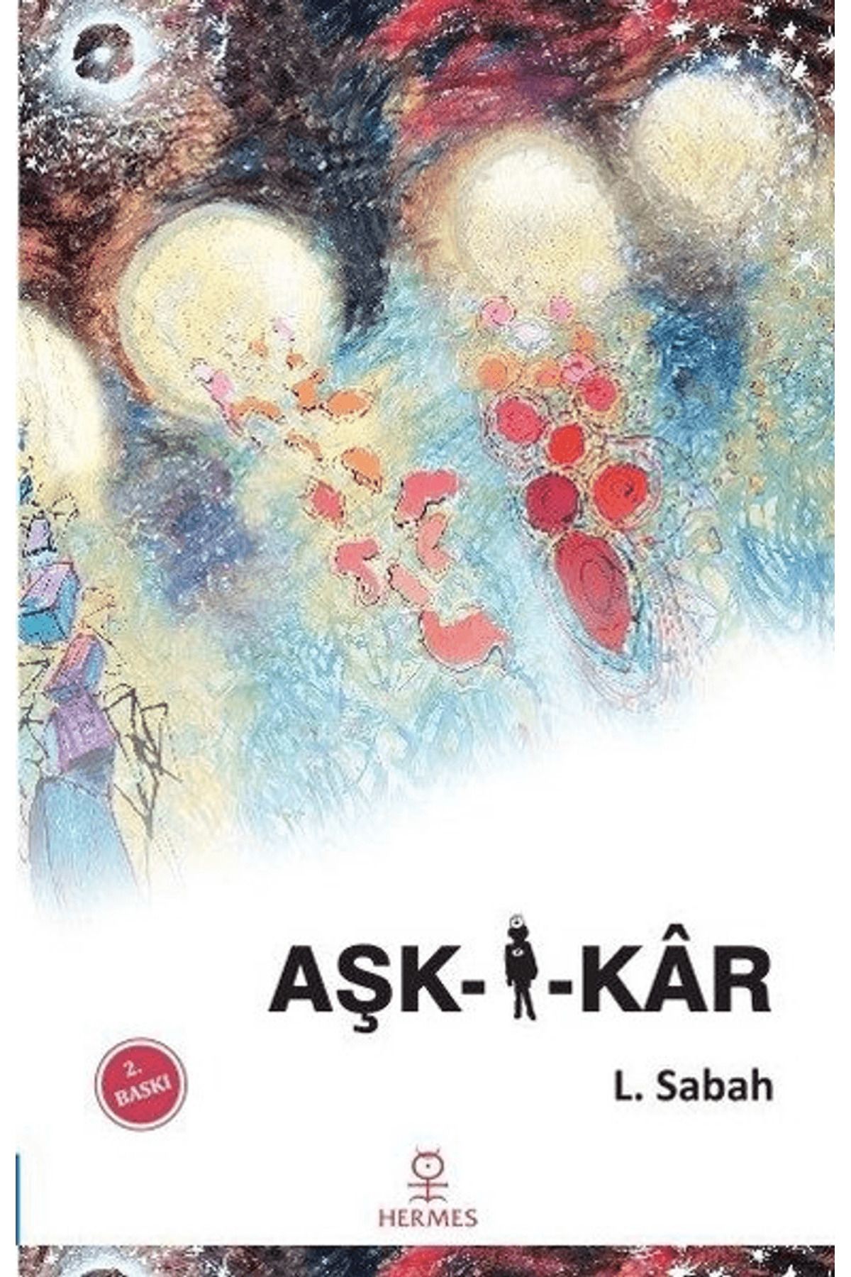 Hermes Yayınları Aşk-i-Kar